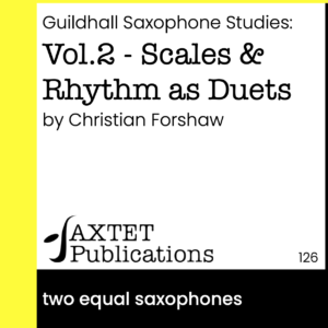 Guildhall Saxophone Studies: Vol.2 - Scales & Rhythm as Duets