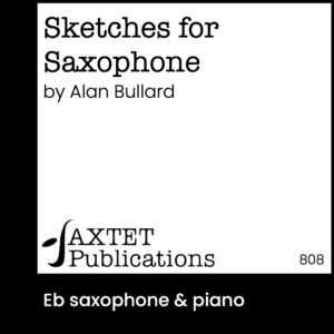 Sketches for Saxophone