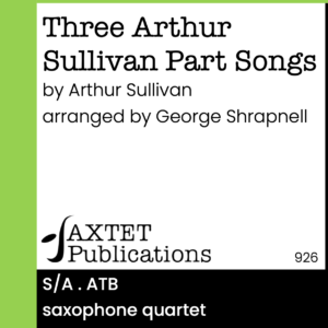 Three Arthur Sullivan Part Songs