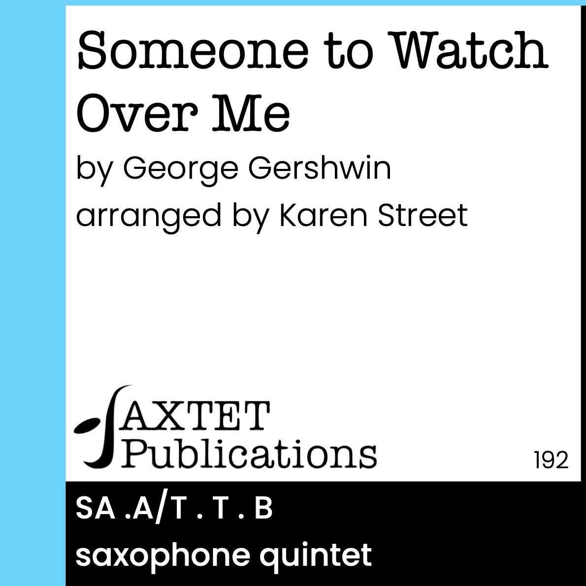 Someone to Watch Over Me - Saxophone Quintet