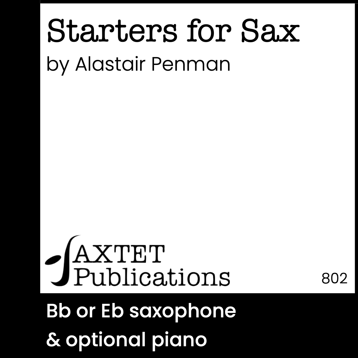 Cover 802 - Starters for Sax - Saxophone Piano