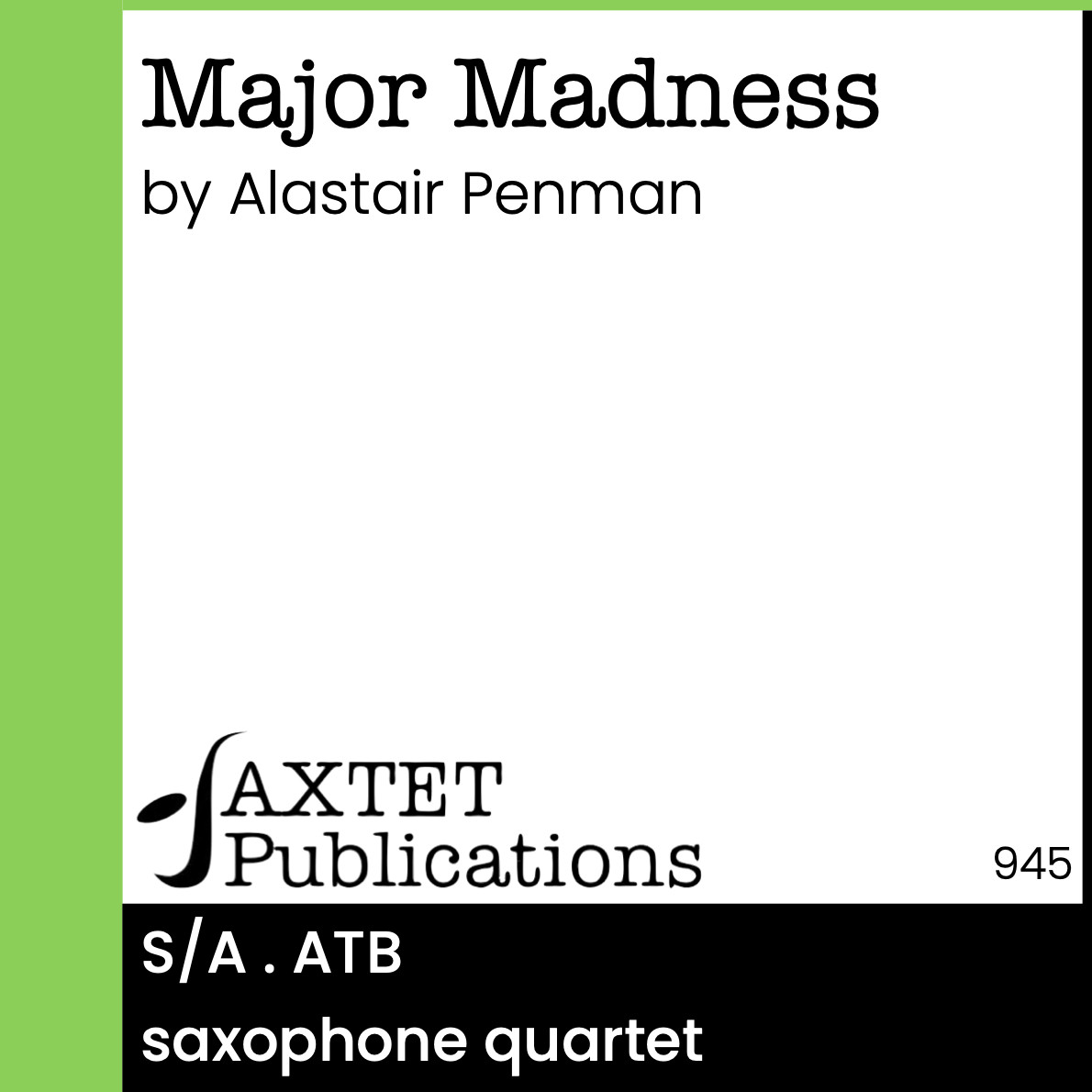 Major Madness - flexible easy saxophone quartet